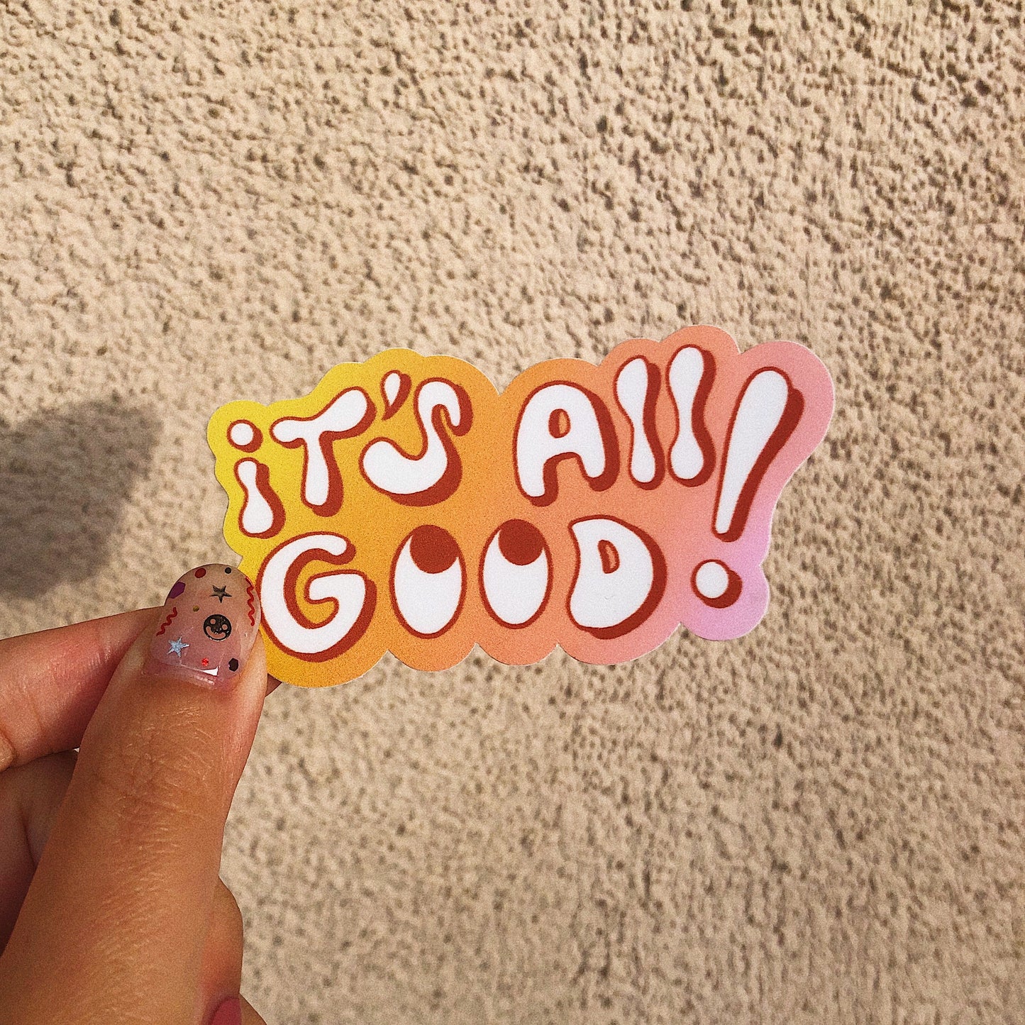 It’s All Good Sticker