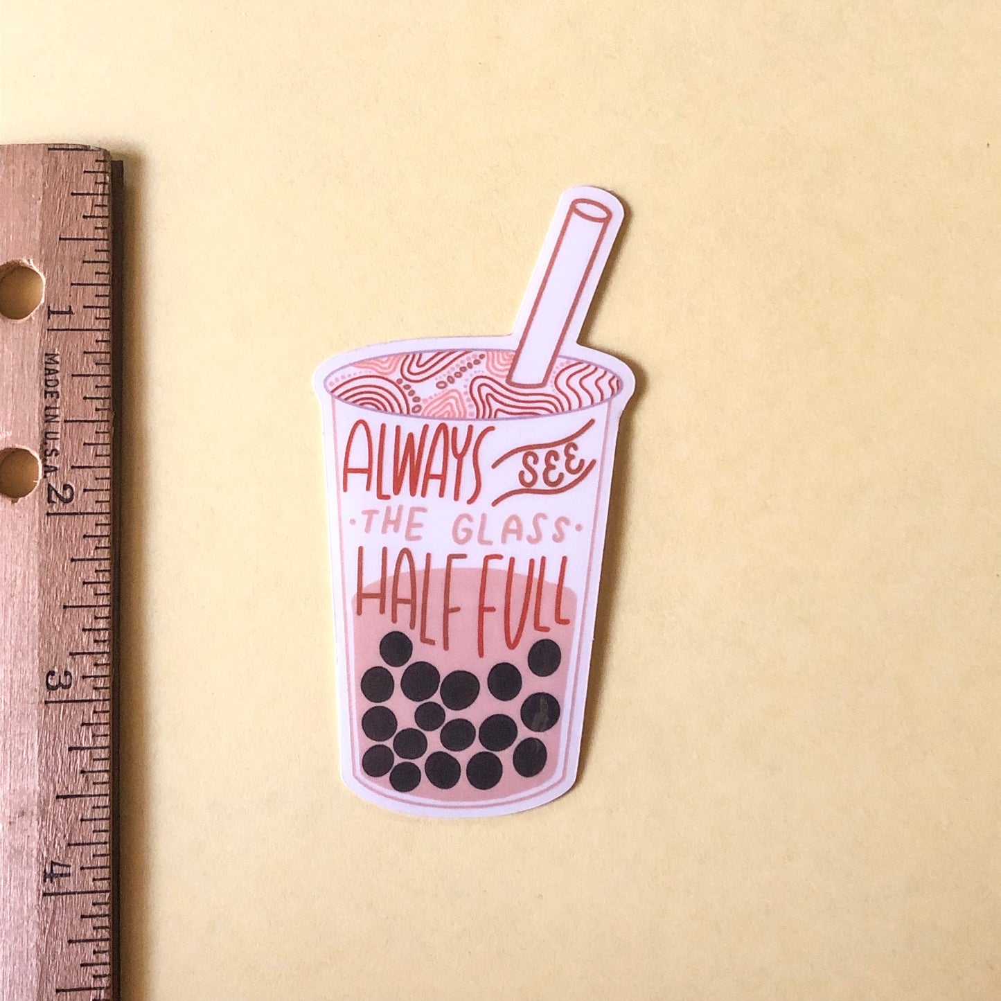 Always See the Glass Half Full Sticker