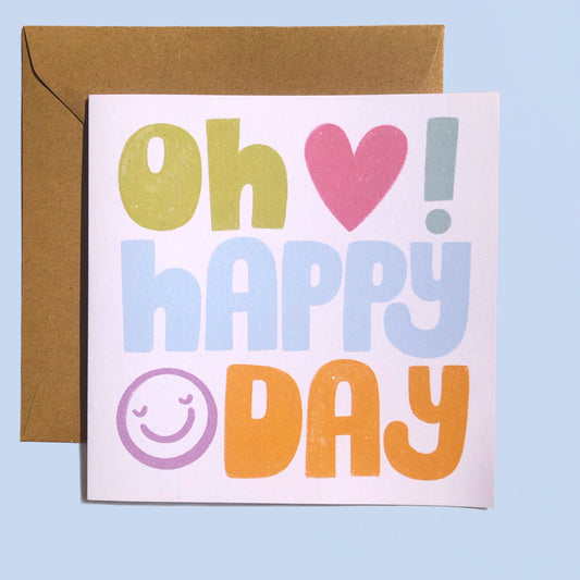 Oh Happy Day! Square Greeting Card - BLANK INSIDE