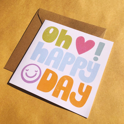 Oh Happy Day! Square Greeting Card - BLANK INSIDE